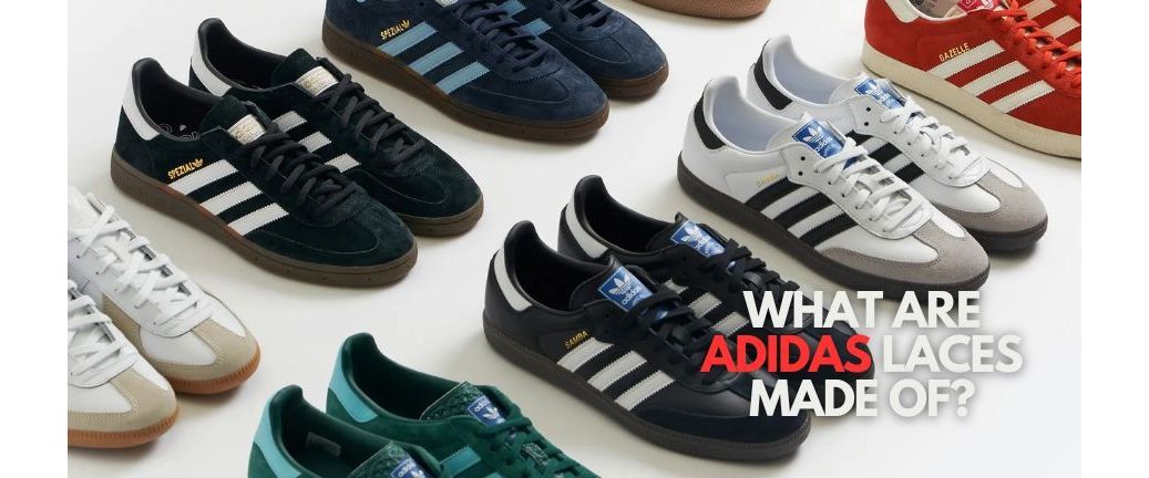 What are Adidas laces made of?