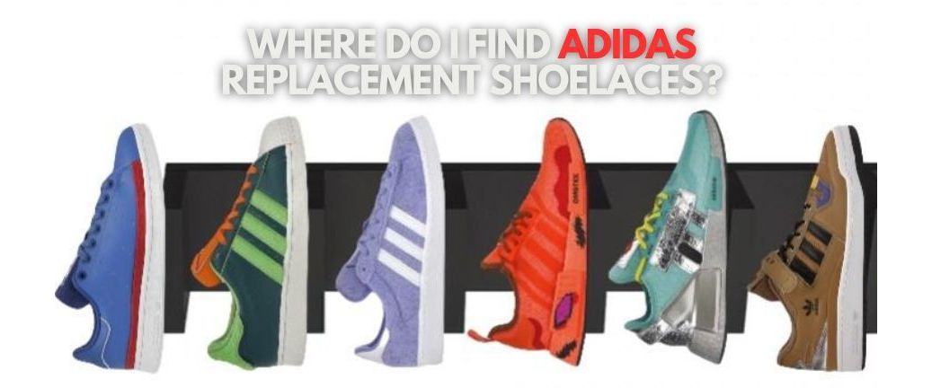 Where do I find Adidas replacement shoelaces?