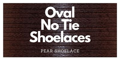 Oval No Tie Shoelaces Oval No Tie Shoelaces
