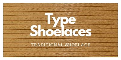 Shoelaces Types